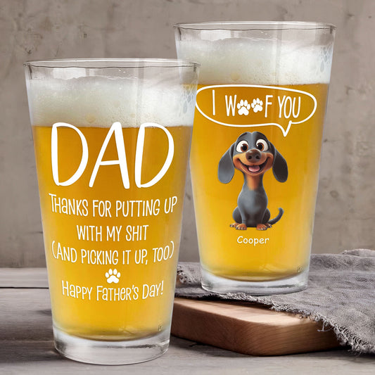 Father's Day Gifts, Thanks Dad We Woof You New Version - Personalized Beer Glass