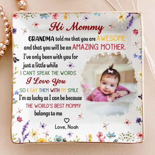 The Best Mommy Belongs To Me First Mom New Mom Gift - Personalized Photo Jewelry Dish