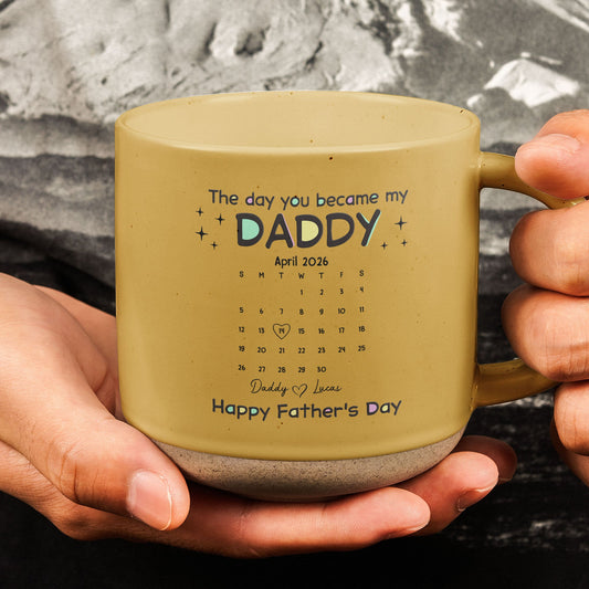 The Day You Became My Daddy - Personalized Mug