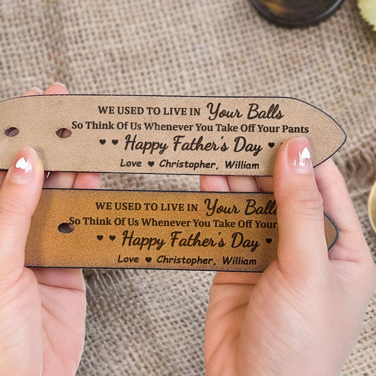 Father's Day Gifts, Think Of Us Whenever You Take Off Your Pants Dad Gift - Personalized Engraved Leather Belt