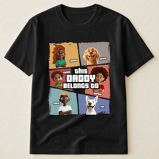 Father's Day Gifts, This Daddy Belongs To New Version - Personalized Shirt