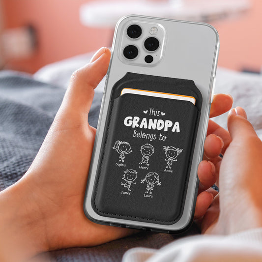 Father's Day Gifts, This Grandpa Belongs To - Custom For Dad, Mom, Grandma, Papa With Kids' Names - Personalized Wallet Compatible With Magsafe