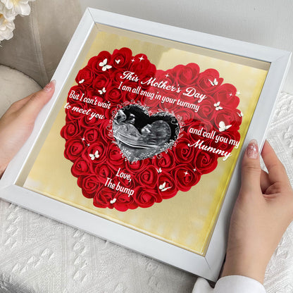 This Mother's Day I Am All Snug In Your Tummy - Personalized Photo Flower Shadow Box With LED Light
