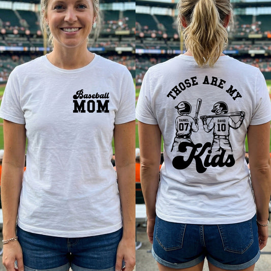 Those Are My Kids Sport Mom - Personalized Shirt