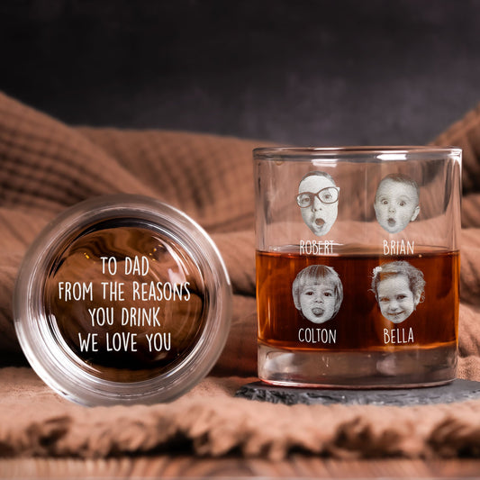 Father's Day Gifts, To Dad, Papa, Grandpa, Mom From The Reason You Drink - Personalized Whiskey Glass With Photo