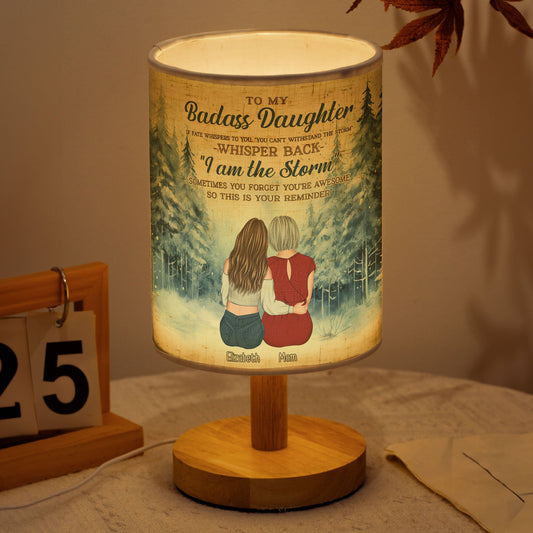 To My Daughter Gift Whisper Back I Am The Storm - Personalized Fabric Lamp