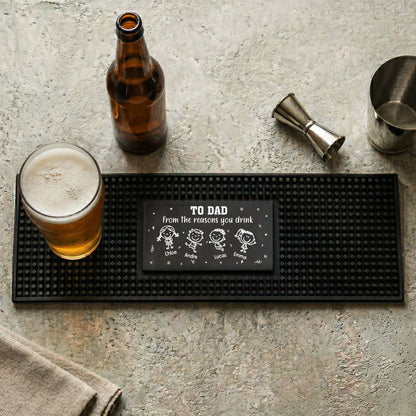 Father's Day Gifts, To Dad, Papa From The Reason You Drink - Personalized Bar Mat