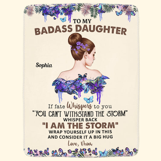 To My Badass Daughter I Love You - Personalized Blanket