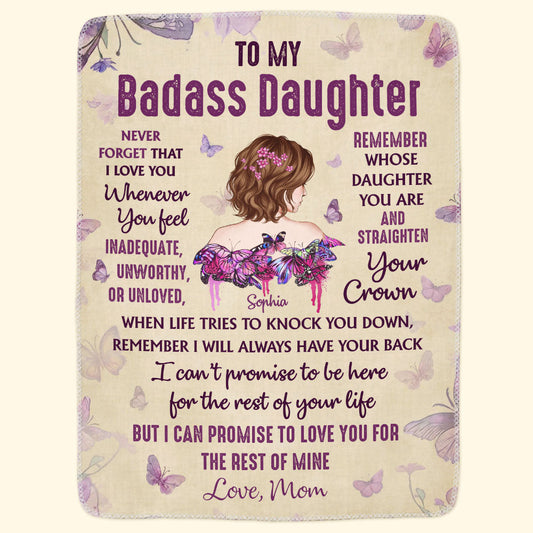 To My Badass Daughter Remember I Will Always Have Your Back - Personalized Blanket