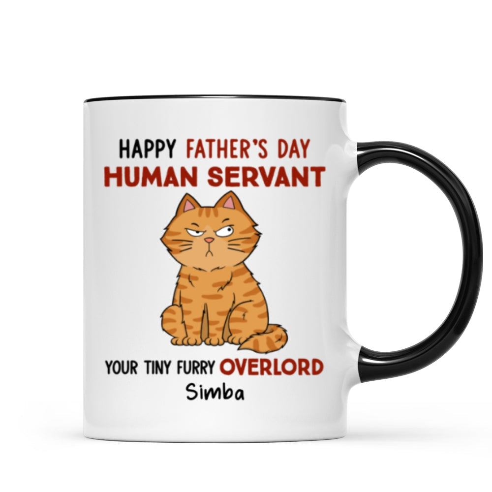 Funny Cute Cats Happy Father‘s Day Human Servant Personalized Mug, Father’s Day Gift For Cat Dad