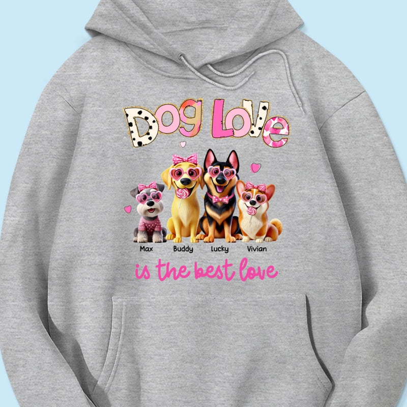 Dog Love Is The Best Love Personalized Shirt, Gift For Dog Mom
