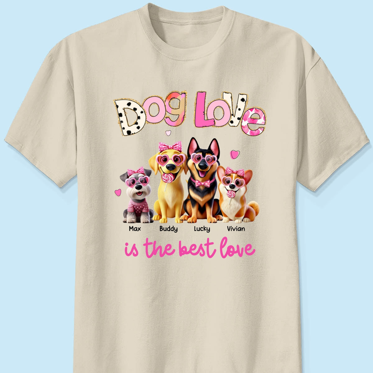 Dog Love Is The Best Love Personalized Shirt, Gift For Dog Mom