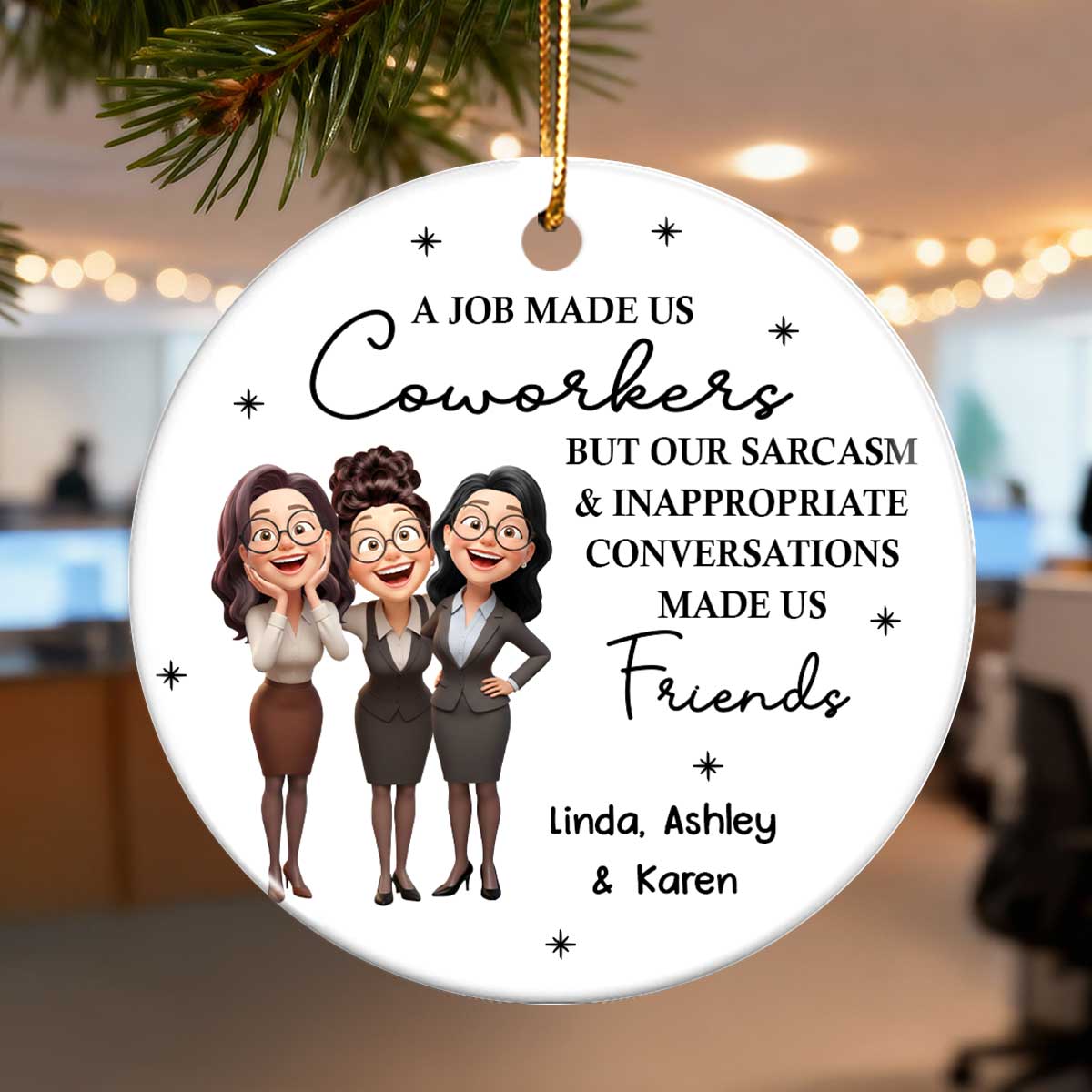 Job Made Us Coworkers - Personalized Ceramic Ornament - Christmas Gift for Work Besties