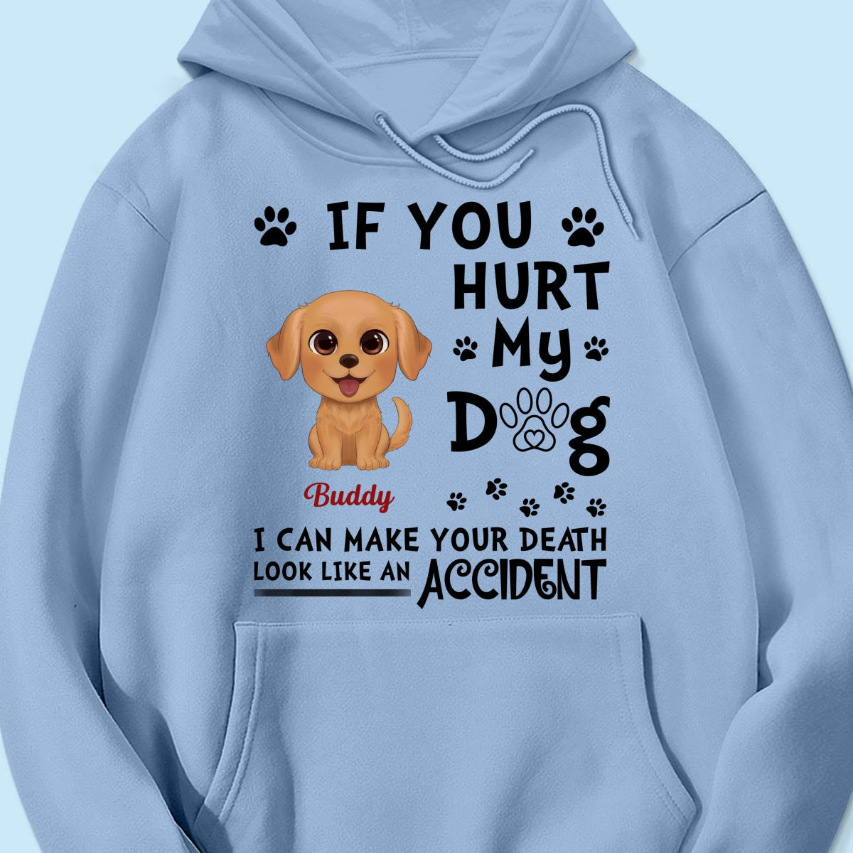 If You Hurt My Watercolor Cute Dogs Personalized Shirt