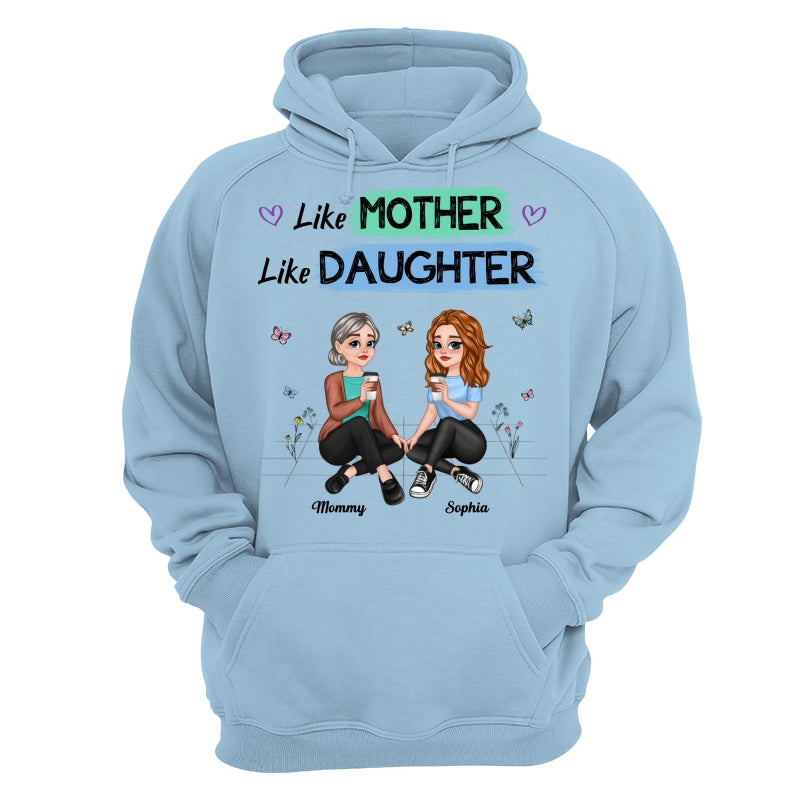 Like Mother Like Daughter Pretty Cartoon Mom Daughter Sitting Personalized Shirt