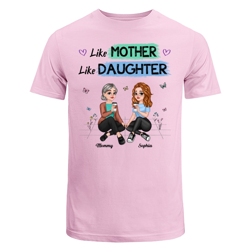 Like Mother Like Daughter Pretty Cartoon Mom Daughter Sitting Personalized Shirt