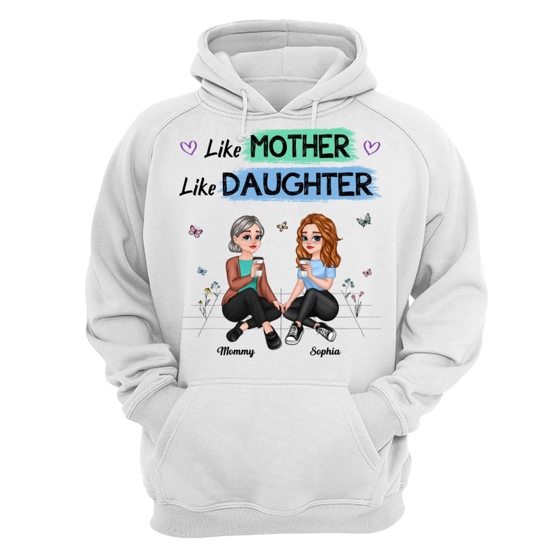 Like Mother Like Daughter Pretty Cartoon Mom Daughter Sitting Personalized Shirt