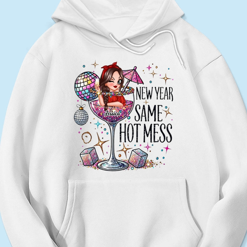 New Year Same Hot Mess, Alcohol New Year Party Adult Humor Personalized Shirt, New Year Gift for yourself