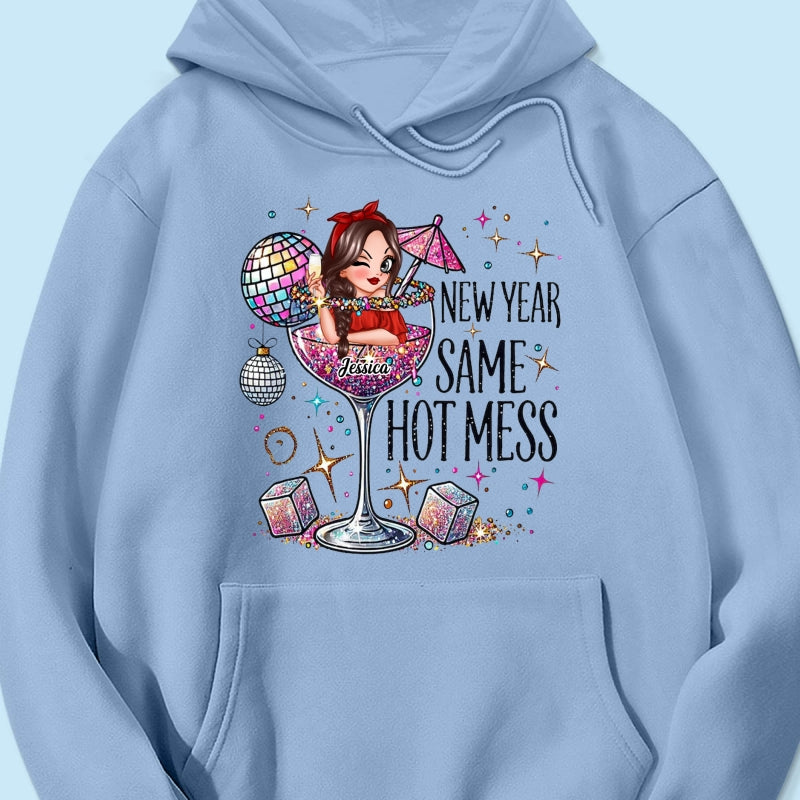 New Year Same Hot Mess, Alcohol New Year Party Adult Humor Personalized Shirt, New Year Gift for yourself