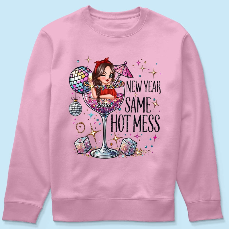New Year Same Hot Mess, Alcohol New Year Party Adult Humor Personalized Shirt, New Year Gift for yourself