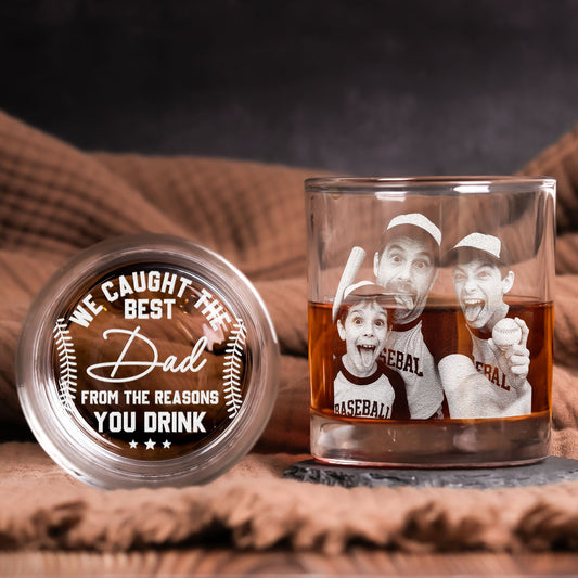 Father's Day Gifts, We Caught The Best Dad - Personalized Whiskey Glass With Photo