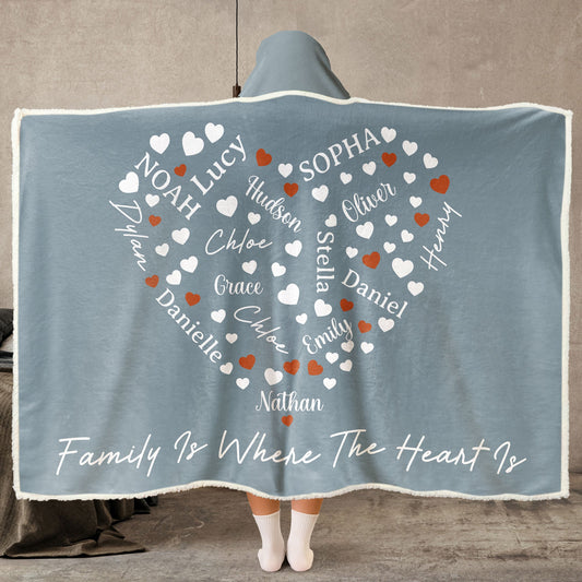 Where The Heart Is - Personalized Wearable Blanket Hoodie