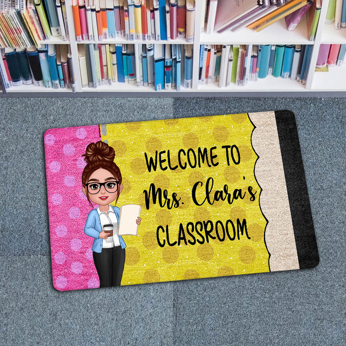 Teacher Pencil Welcome To Classroom - Personalized Doormat - Back To School Gift For Teacher
