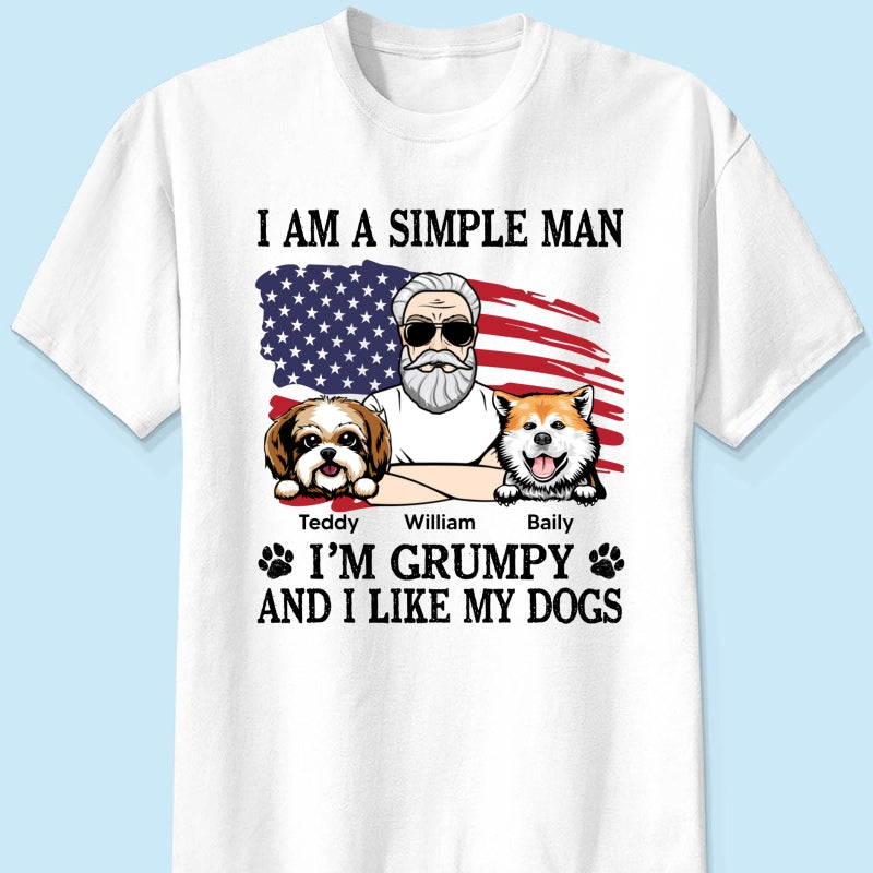 Simple Man Grumpy And Like My Dogs Nation Flag Personalized Shirt, Perfect Gift for Dog Lovers