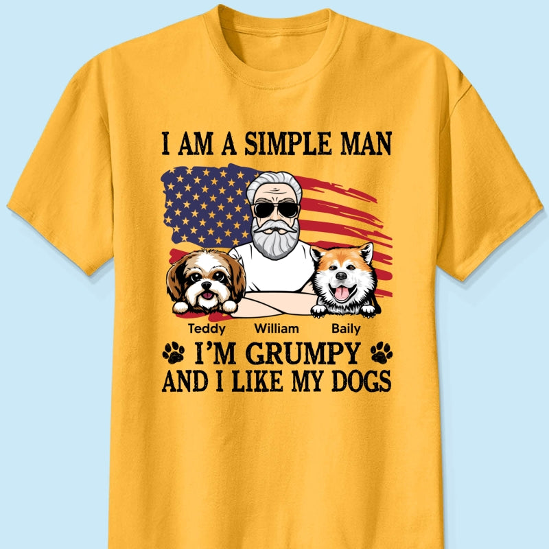 Simple Man Grumpy And Like My Dogs Nation Flag Personalized Shirt, Perfect Gift for Dog Lovers