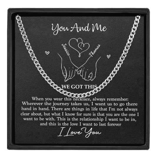 Father's Day Gifts, You And Me We Got This Promise - Personalized Men's Cuban Link Chain
