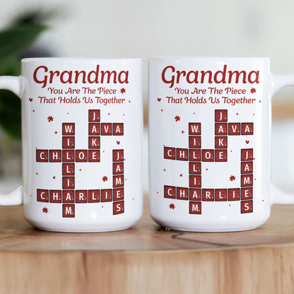 You Are The Piece That Holds Us Together - Personalized Mug
