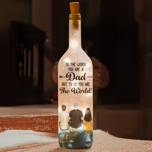 Father's Day Gifts, You Are The World Dad - Personalized Bottle Lamp
