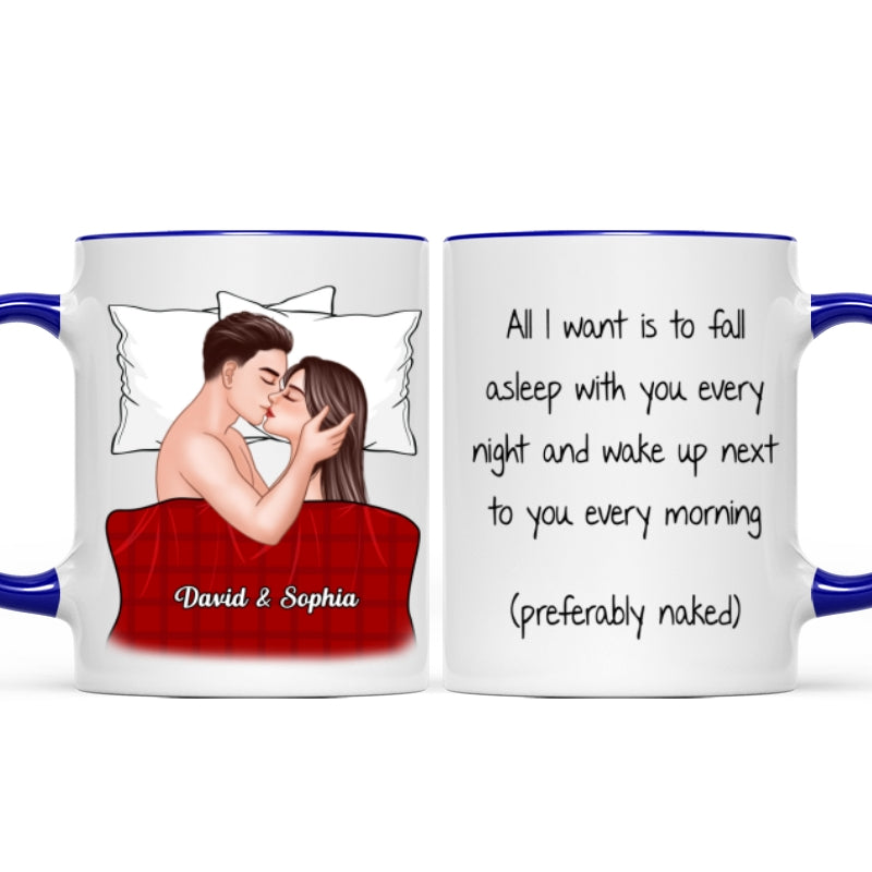 All I Want Is To Fall Asleep With You Valentine‘s Couple Personalized Mug