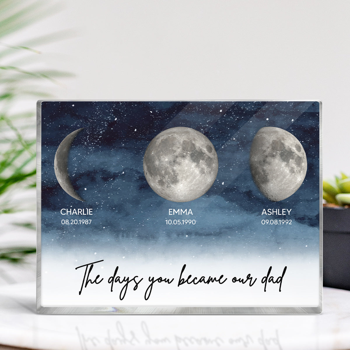 Starry Night Custom Birth Moon Phase The Days You Became Our Dad Personalized Rectangle Acrylic Block Plaque