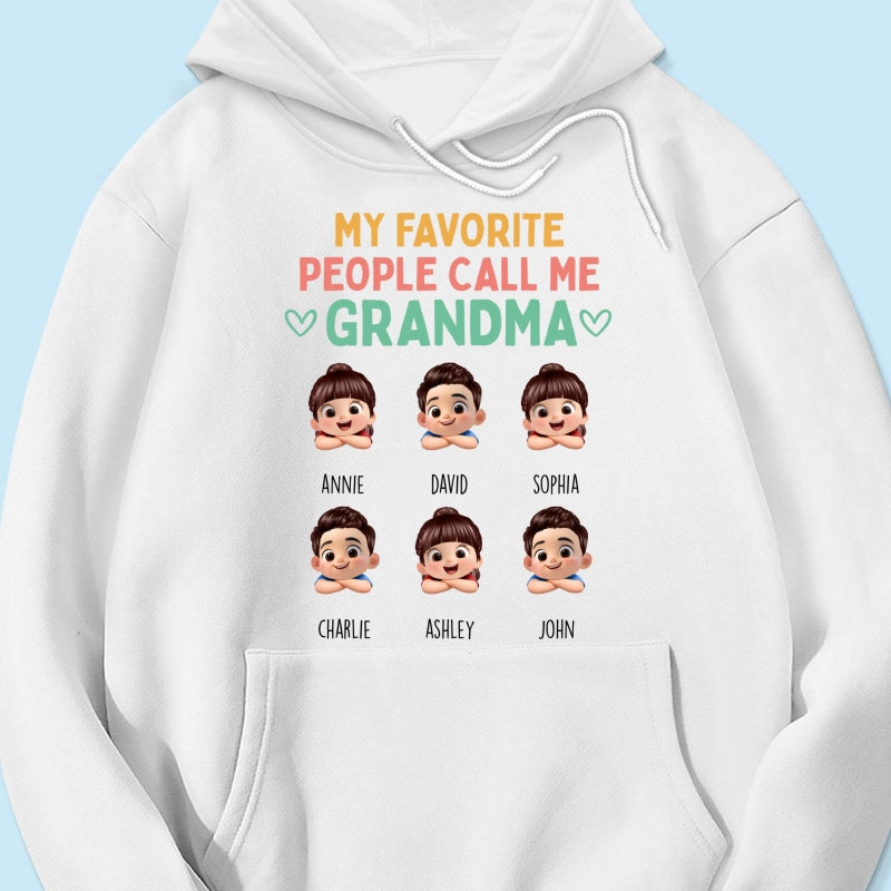 My Favorite People Call Me Grandma - Personalized Shirt - Heartfelt Mother's Day Gift for Grandma, Wife