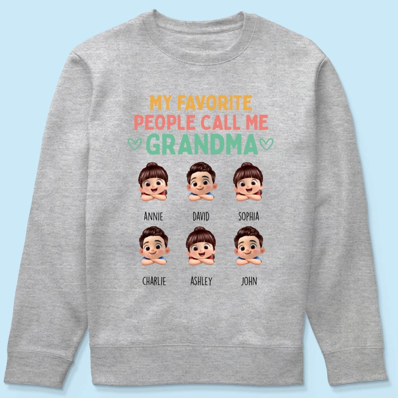 My Favorite People Call Me Grandma - Personalized Shirt - Heartfelt Mother's Day Gift for Grandma, Wife