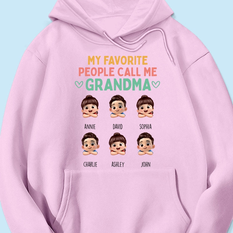 My Favorite People Call Me Grandma - Personalized Shirt - Heartfelt Mother's Day Gift for Grandma, Wife