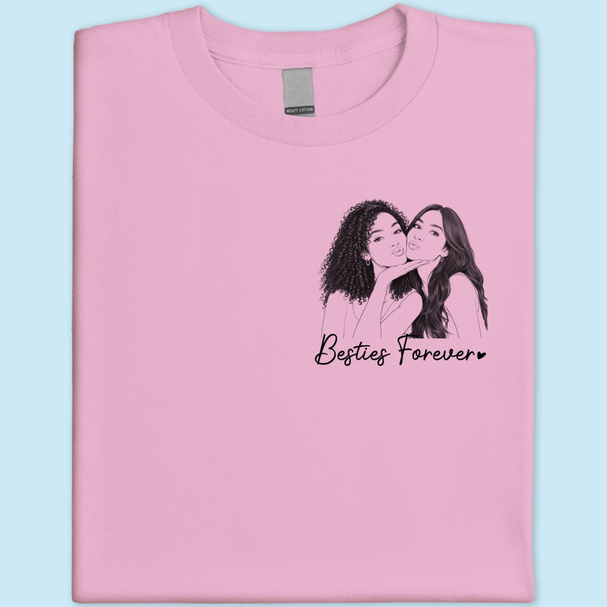 Sketch Style Besties Forever Custom Photo - Personalized Shirt - Birthday Gift, Gift For Best Friends