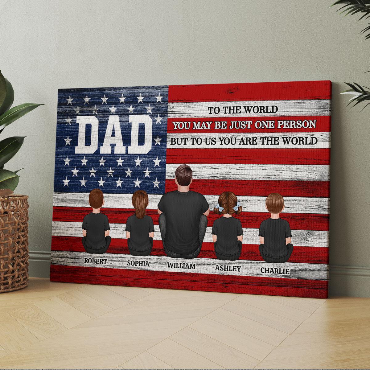 Nation Flag Dad To Us You Are The World Personalized Wrapped Canvas| Unique Father's Day Gift For Dad
