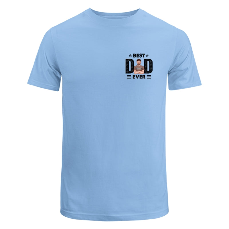Best Dad Ever Real Man On Chest Personalized Shirt