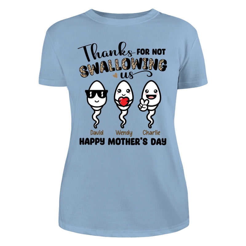 Little Cute Kids Thanks For Not Swallowing Us Happy Mother‘s Day Funny Personalized Shirt