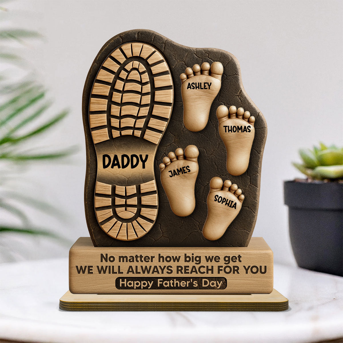 Dad No Matter How Big We Get Personalized 2-Layer Standing Wooden Plaque| Unique  Gift For Dad