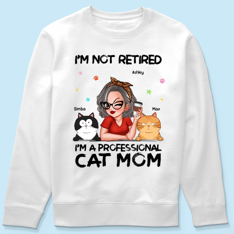 Professional Cat Mom, Retirement Gift For Cat Lovers Personalized Shirt
