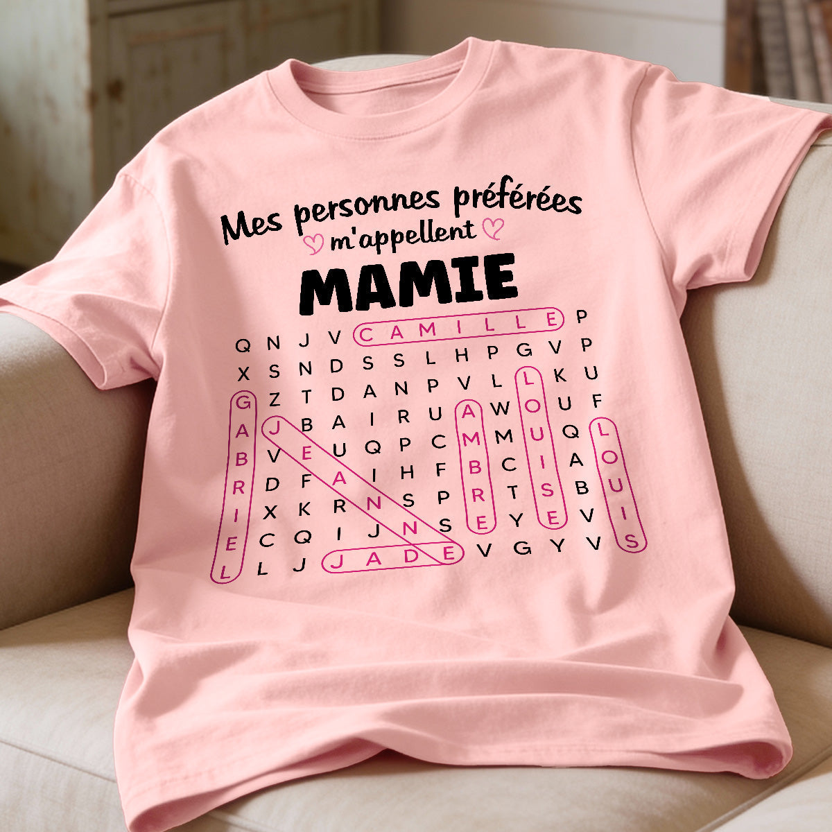 T-shirt Personnalis Mots Flchs - Mes personnes prfres m'appellent Mamie - Cadeau pour Grand-Mre