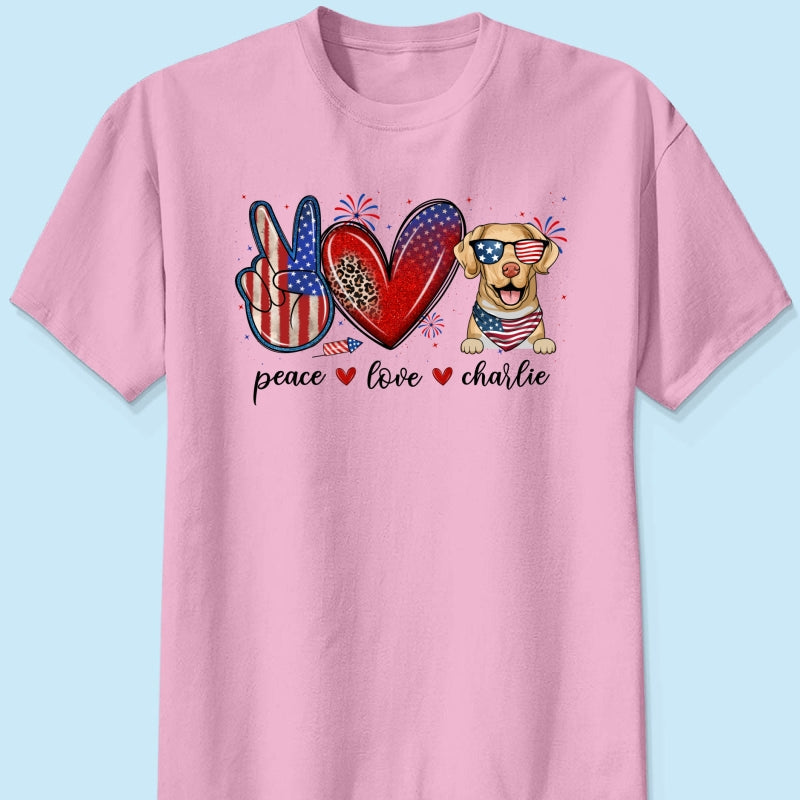Peace Love Dogs USA Flag Pattern Personalized Shirt, Gift For Dog Mom, Dog Dad, Dog Lovers