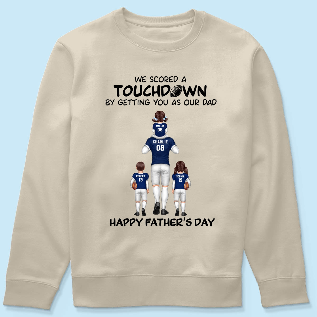 We Scored A Touchdown Getting You As Our Dad American Football Dad Father‘s Day Gift Personalized Shirt