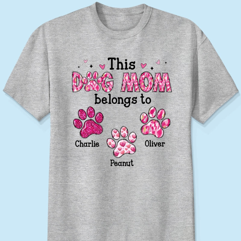 This Dog Mom Belongs To Personalized Shirt,  Gift For Dog Lovers, Dog Moms