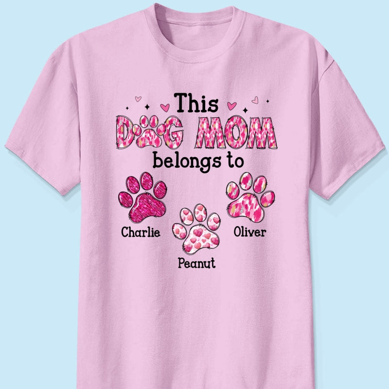 This Dog Mom Belongs To Personalized Shirt,  Gift For Dog Lovers, Dog Moms