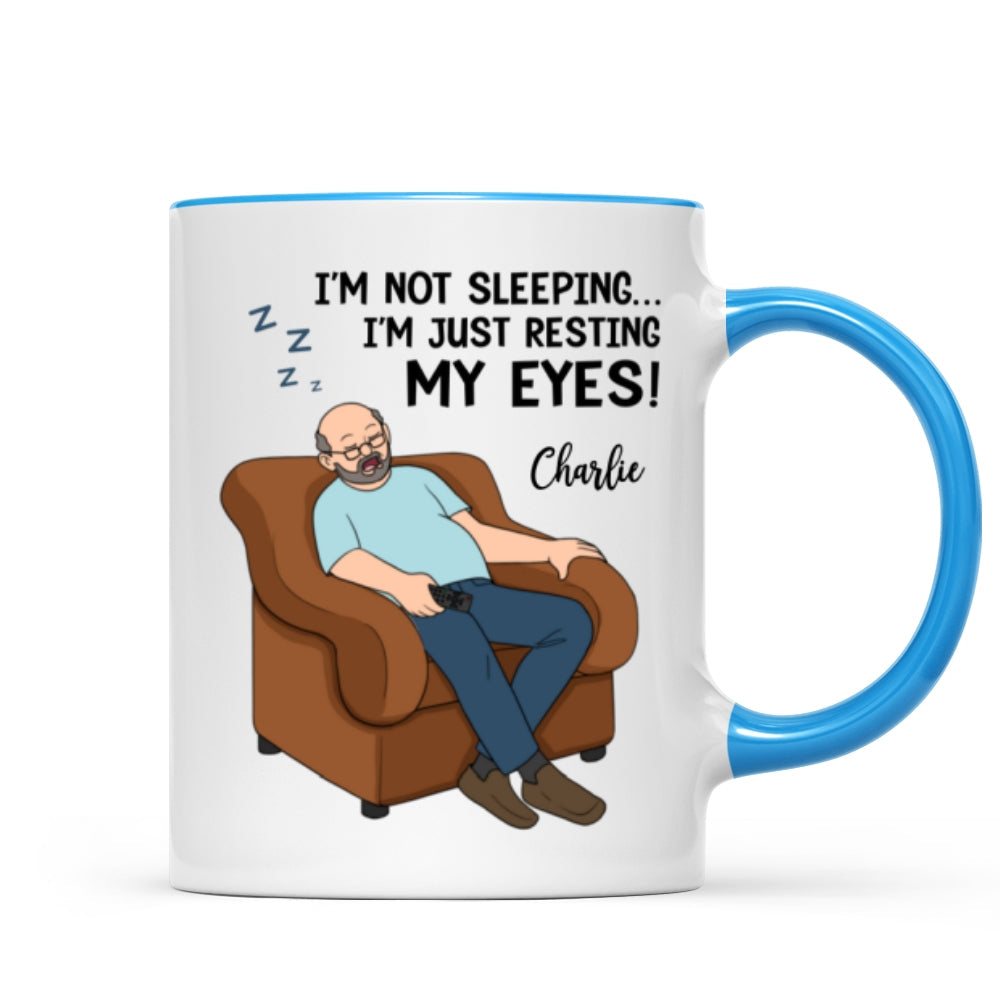 I‘m Not Sleeping I’m Just Resting My Eyes Dad Grandpa Asleep Funny Father‘s Day Gift Personalized Mug