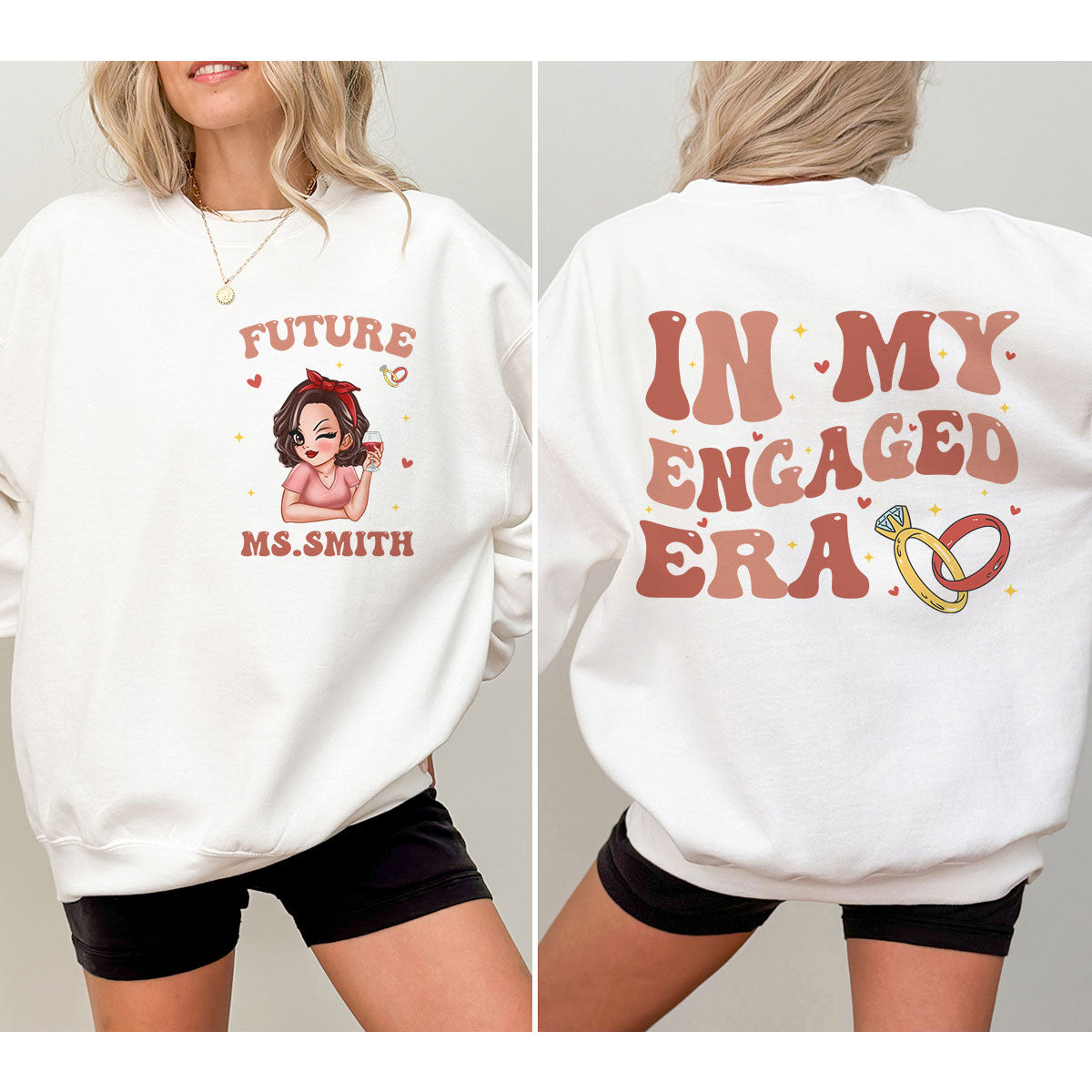 In My Engaged Era Pretty Girl Personalized Double Sided Sweatshirt,  Gift, Engagement Gift For Her, Gift For The Bride-To-Be